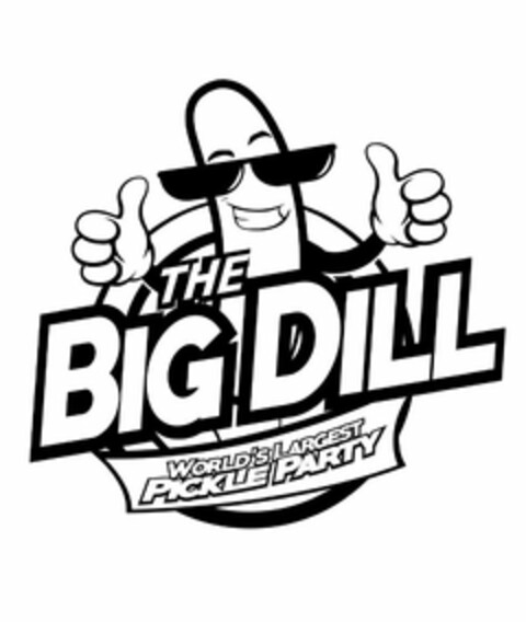 THE BIG DILL WORLD'S LARGEST PICKLE PARTY Logo (USPTO, 03/05/2019)