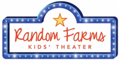 RANDOM FARMS KIDS' THEATER Logo (USPTO, 12/10/2019)