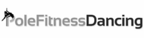 POLEFITNESSDANCING Logo (USPTO, 14.04.2020)