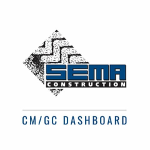 SEMA CONSTRUCTION CM/GC DASHBOARD Logo (USPTO, 09.07.2020)