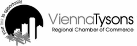 VIENNATYSONS REGIONAL CHAMBER OF COMMERCE YOUR LINK TO OPPORTUNITY Logo (USPTO, 03/15/2010)