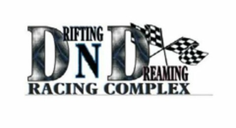 DRIFTING N DREAMING RACING COMPLEX Logo (USPTO, 06/28/2010)