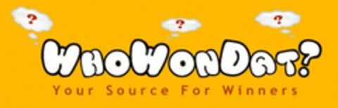 WHOWONDAT? YOUR SOURCE FOR WINNERS Logo (USPTO, 01.01.2011)