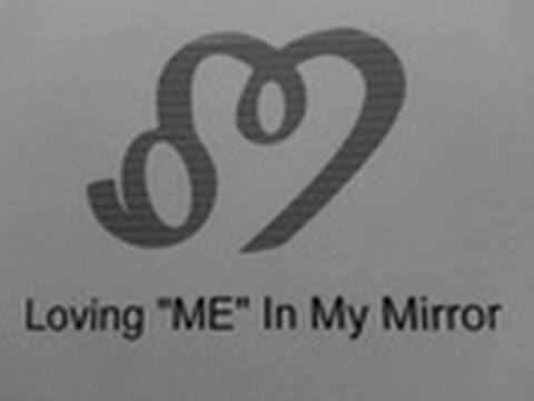 LOVING "ME" IN MY MIRROR Logo (USPTO, 08/28/2013)