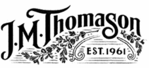 J.M. THOMASON EST. 1961 Logo (USPTO, 24.01.2014)