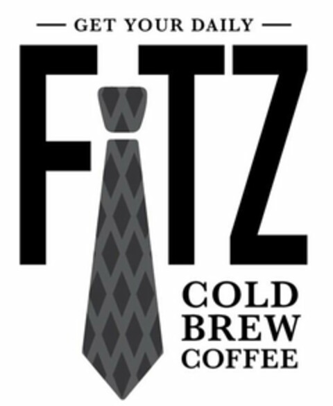 GET YOUR DAILY FITZ COLD BREW COFFEE Logo (USPTO, 16.07.2017)