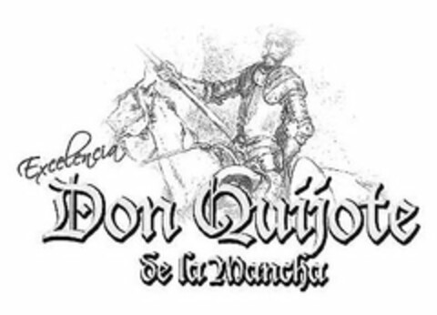 EXCELENCIA DON QUIJOTE DE LA MANCHA Logo (USPTO, 06/24/2009)