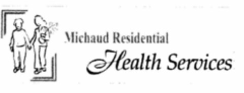 MICHAUD RESIDENTIAL HEALTH SERVICES Logo (USPTO, 12.01.2016)