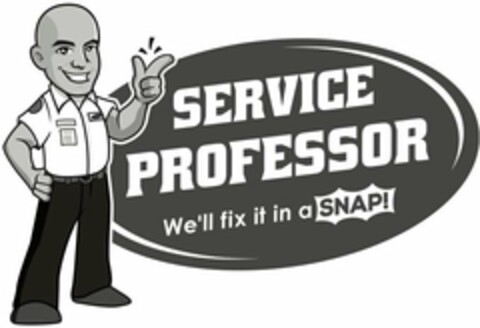 SERVICE PROFESSOR WE'LL FIX IT IN A SNAP! Logo (USPTO, 13.03.2019)