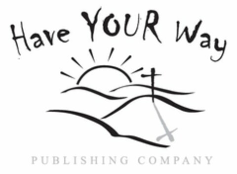 HAVE YOUR WAY PUBLISHING COMPANY Logo (USPTO, 06/15/2010)