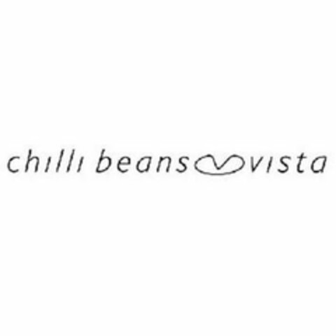 CHILLI BEANS VISTA Logo (USPTO, 02.06.2011)