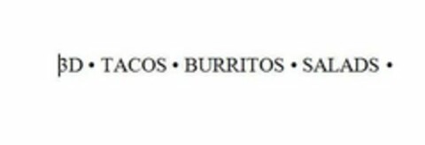 3D · TACOS · BURRITOS · SALADS · Logo (USPTO, 08/23/2011)