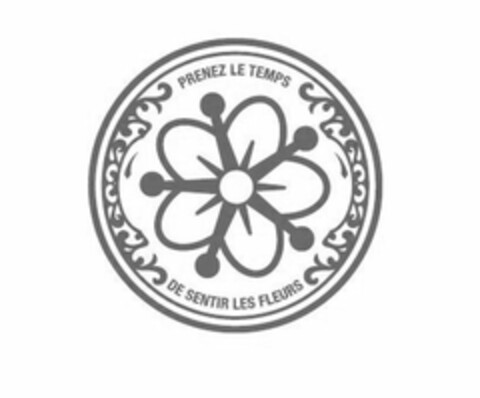PRENEZ LE TEMPS DE SENTIR LES FLEURS Logo (USPTO, 10/12/2015)