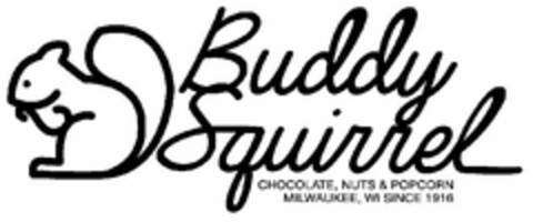 BUDDY SQUIRREL CHOCOLATE, NUTS & POPCORN MILWAUKEE, WI SINCE 1916 Logo (USPTO, 11.05.2017)