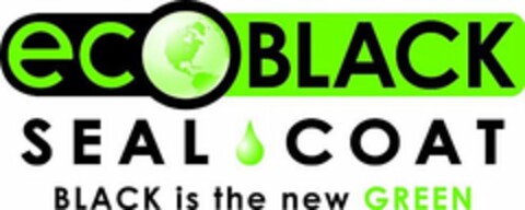 ECOBLACK SEAL COAT BLACK IS THE NEW GREEN Logo (USPTO, 10.02.2010)