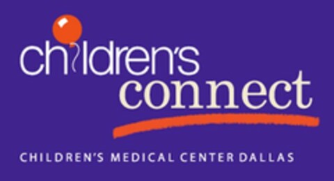 CHILDREN'S CONNECT CHILDREN'S MEDICAL CENTER DALLAS Logo (USPTO, 06/17/2010)