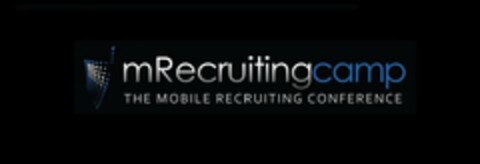 MRECRUITINGCAMP THE MOBILE RECRUITING CONFERENCE Logo (USPTO, 10/06/2011)