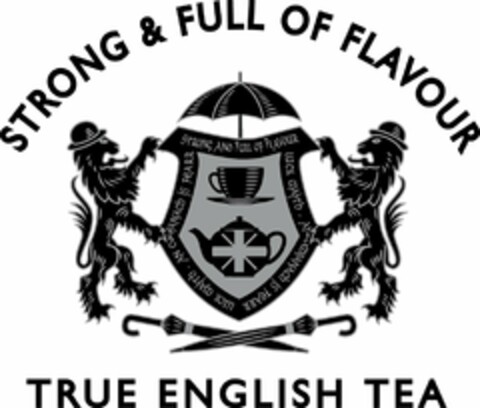 STRONG & FULL OF FLAVOUR LUCK MAITH - AN COMPANACH IS FEARR TRUE ENGLISH TEA Logo (USPTO, 06/28/2012)