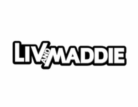 LIV AND MADDIE Logo (USPTO, 07/25/2013)