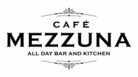 CAFÉ MEZZUNA ALL DAY BAR AND KITCHEN Logo (USPTO, 02/14/2015)