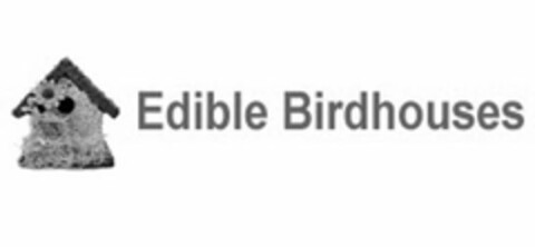 EDIBLE BIRDHOUSES Logo (USPTO, 04.12.2019)