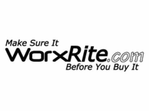 MAKE SURE IT WORXRITE.COM BEFORE YOU BUY IT Logo (USPTO, 26.04.2011)