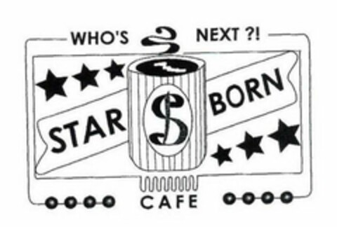 WHO'S NEXT?! STAR BORN CAFE Logo (USPTO, 29.10.2012)