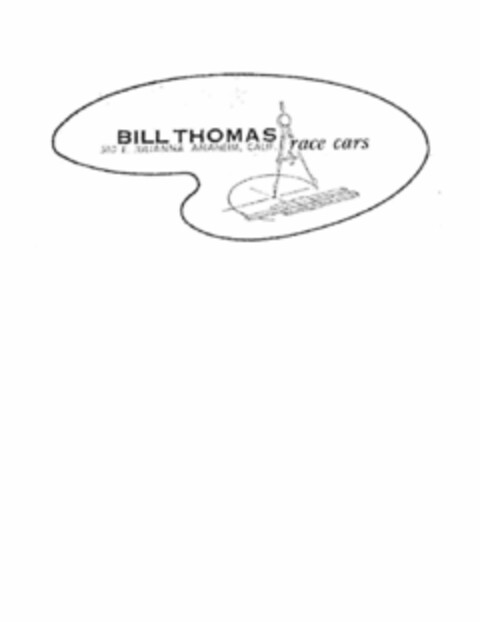 BILL THOMAS RACE CARS 510 E. JULIANNA ANAHEIM, CALIF. Logo (USPTO, 06/12/2013)