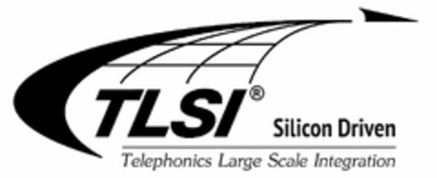 TLSI SILICON DRIVEN TELEPHONICS LARGE SCALE INTEGRATION Logo (USPTO, 26.01.2016)