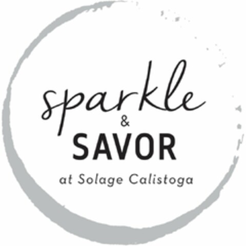 SPARKLE & SAVOR AT SOLAGE CALISTOGA Logo (USPTO, 15.02.2016)