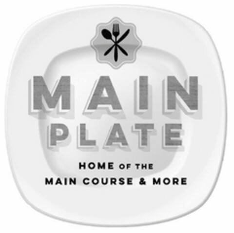 MAIN PLATE HOME OF THE MAIN COURSE & MORE Logo (USPTO, 30.11.2017)