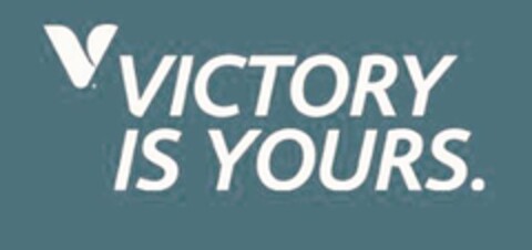 V. VICTORY IS YOURS. Logo (USPTO, 04.09.2018)
