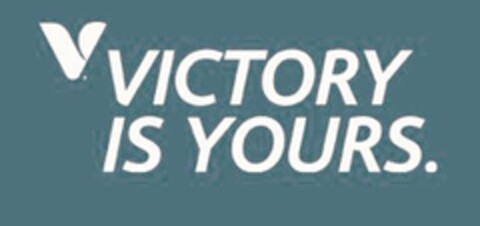 V. VICTORY IS YOURS. Logo (USPTO, 09/04/2018)