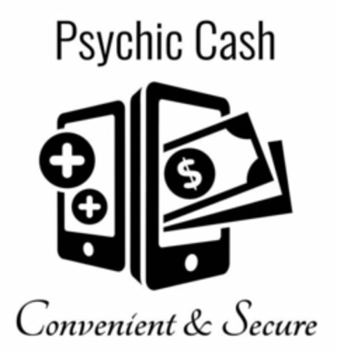 PSYCHIC CASH CONVENIENT & SECURE Logo (USPTO, 09/23/2019)