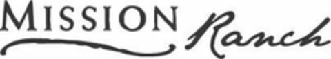 MISSION RANCH Logo (USPTO, 07.10.2019)