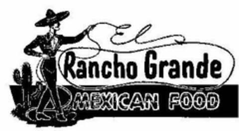 EL RANCHO GRANDE MEXICAN FOOD Logo (USPTO, 06.04.2009)