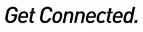 GET CONNECTED. Logo (USPTO, 17.08.2009)