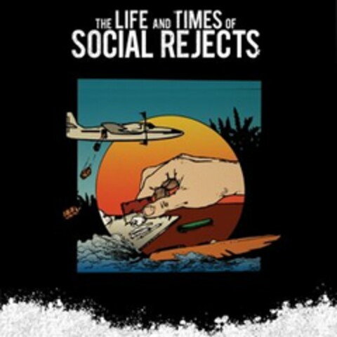 THE LIFE AND TIMES OF SOCIAL REJECTS Logo (USPTO, 05/17/2010)