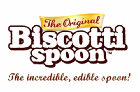 THE ORIGINAL BISCOTTI SPOON THE INCREDIBLE, EDIBLE SPOON! Logo (USPTO, 11/29/2010)