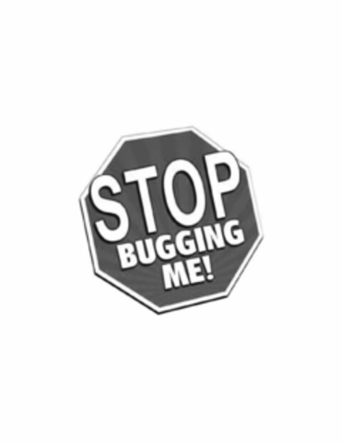 STOP BUGGING ME! Logo (USPTO, 14.04.2014)