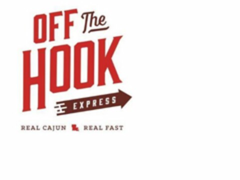 OFF THE HOOK EXPRESS REAL CAJUN REAL FAST Logo (USPTO, 22.05.2019)
