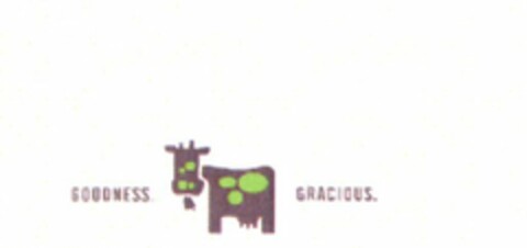 GOODNESS. GRACIOUS. Logo (USPTO, 08.12.2009)