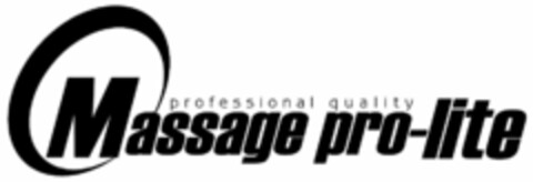 MASSAGE PRO-LITE PROFESSIONAL QUALITY Logo (USPTO, 09.12.2009)