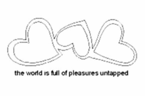 THE WORLD IS FULL OF PLEASURES UNTAPPED Logo (USPTO, 12/28/2009)
