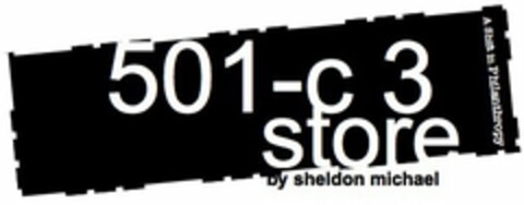 501- C 3 STORE BY SHELDON MICHAEL A SHIFT IN PHILANTHROPY Logo (USPTO, 05/17/2010)