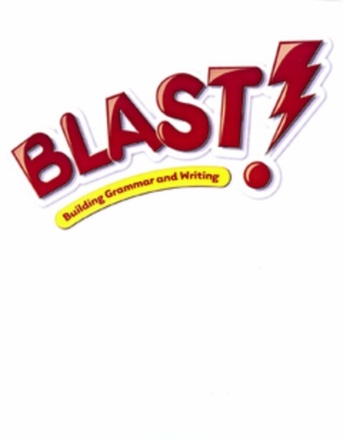 BLAST! BUILDING GRAMMAR AND WRITING Logo (USPTO, 07.07.2010)