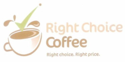 RIGHT CHOICE COFFEE RIGHT CHOICE. RIGHT PRICE. Logo (USPTO, 05/15/2012)