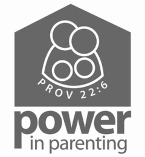 PROV 22:6 POWER IN PARENTING Logo (USPTO, 07.04.2016)