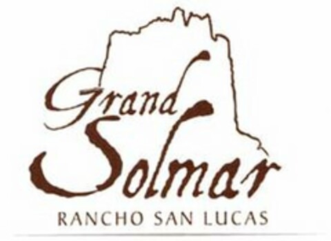 GRAND SOLMAR RANCHO SAN LUCAS Logo (USPTO, 04/28/2017)