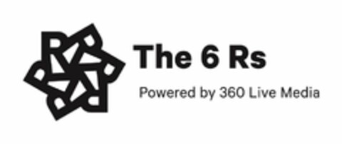 THE 6 RS POWERED BY 360 LIVE MEDIA Logo (USPTO, 18.05.2018)